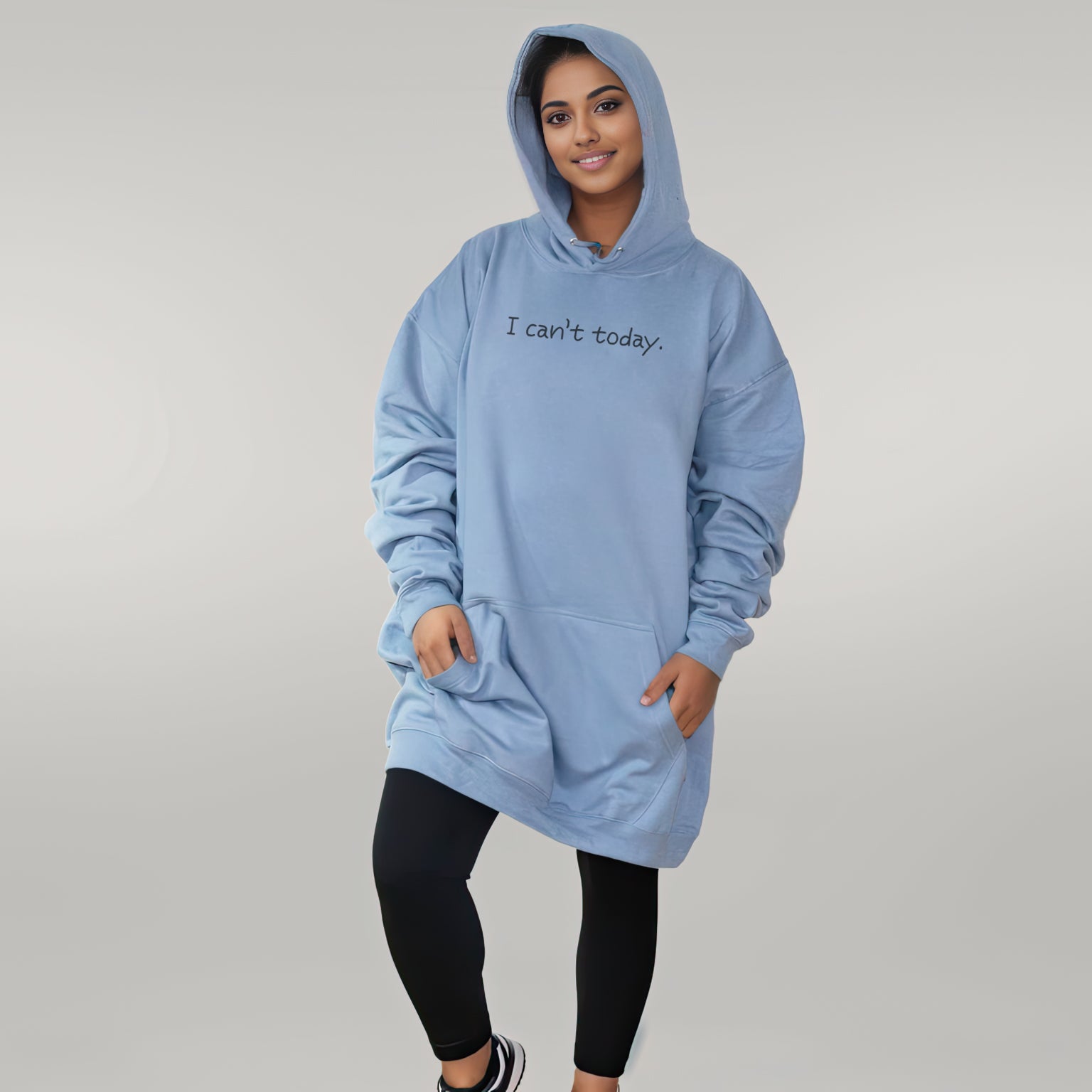 I Can't Today - Huge Oversized Comfy Original Hoody