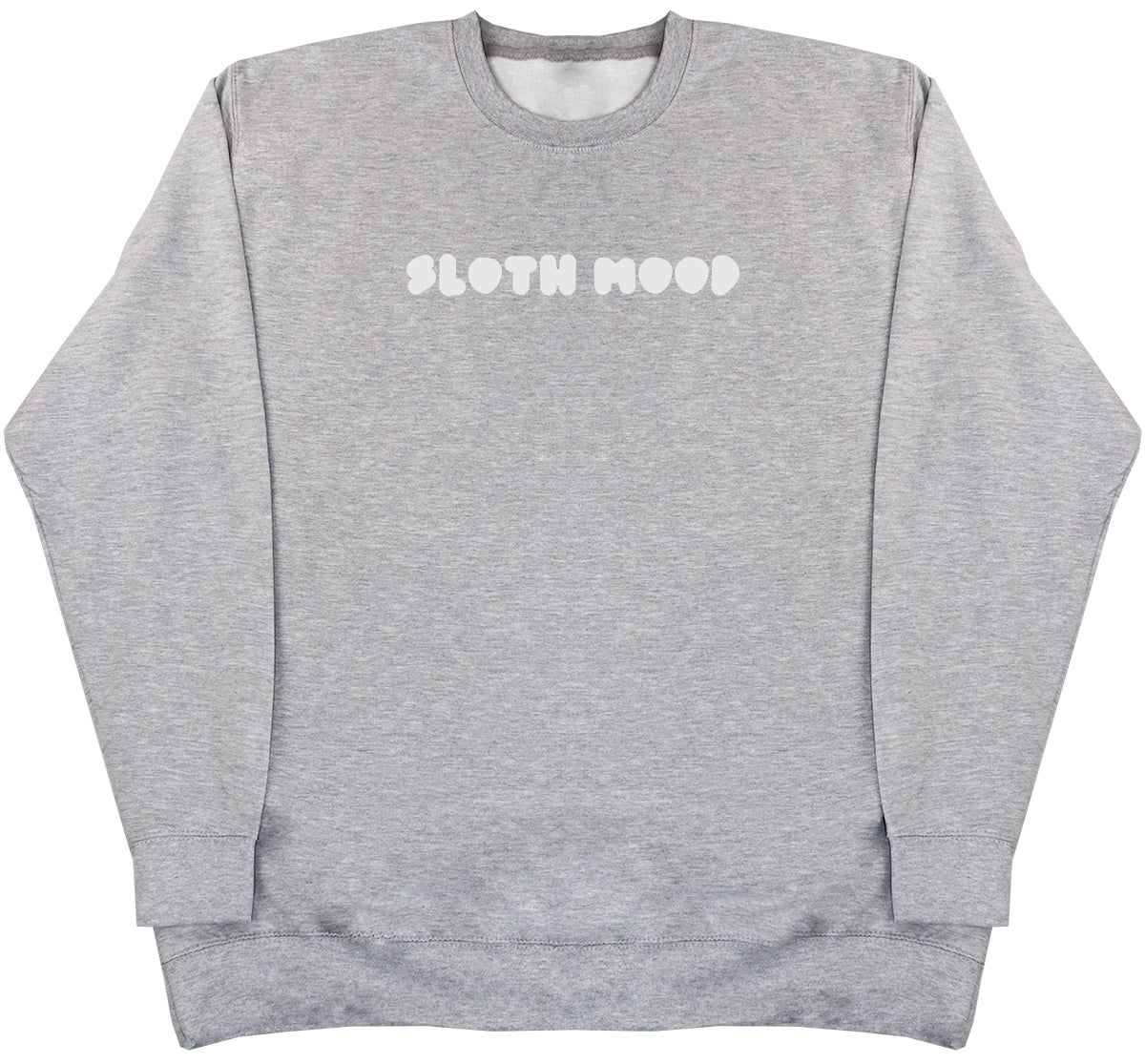 Sloth Mood - Huge Oversized Comfy Original Sweater