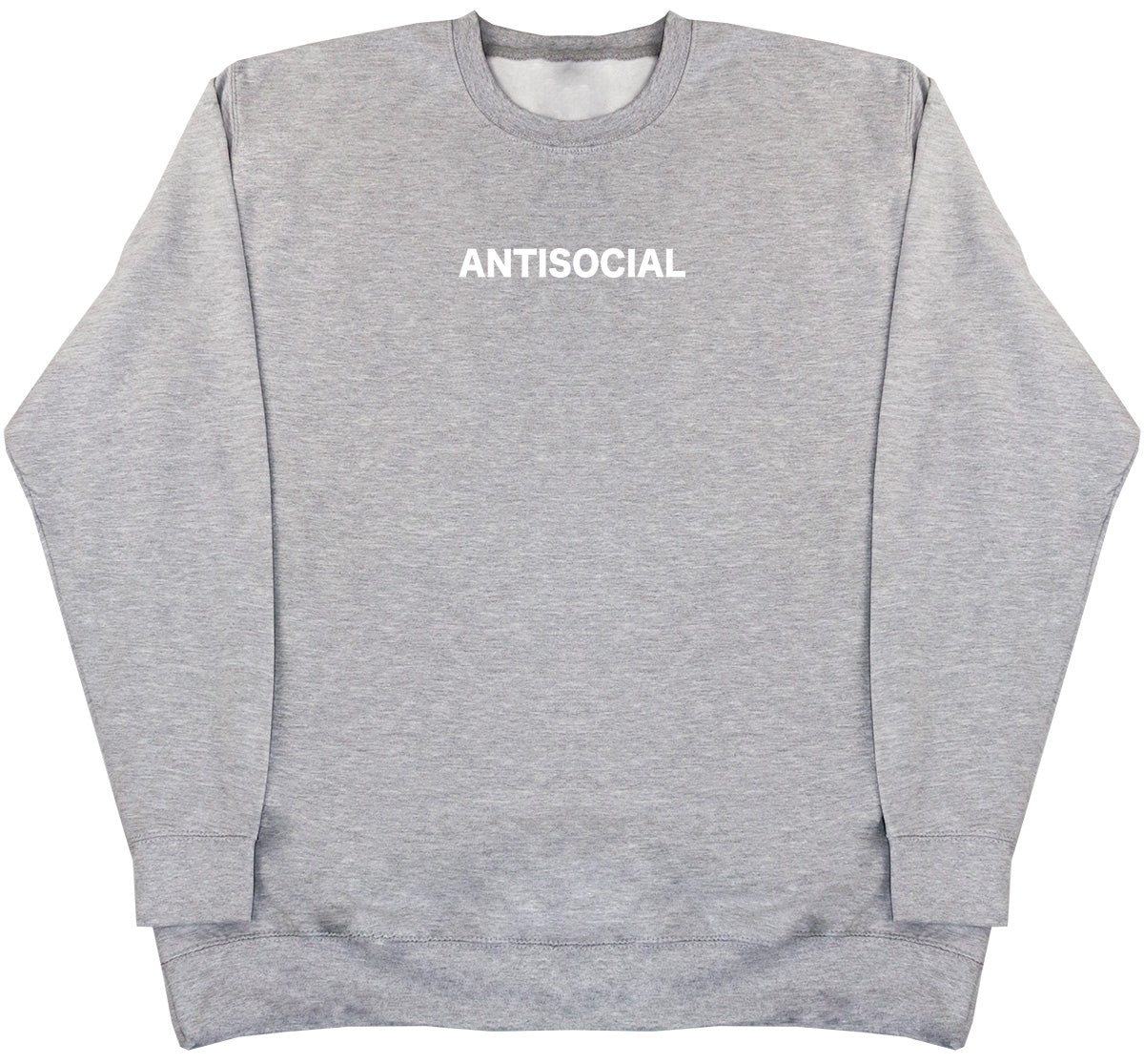 Antisocial - Huge Oversized Comfy Original Sweater